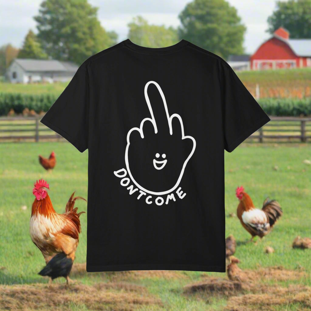 F*** DONTCOME TEE
