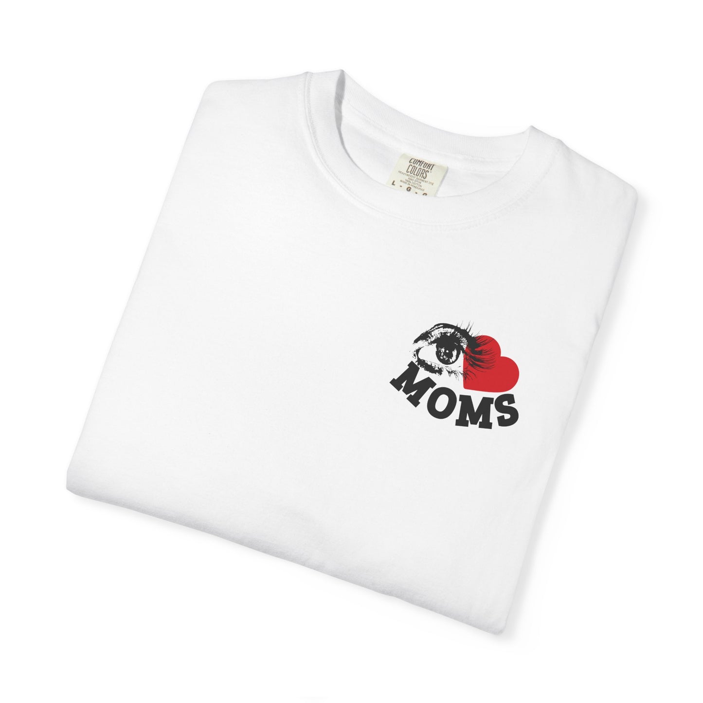 EYE LOVE MOMS TEE